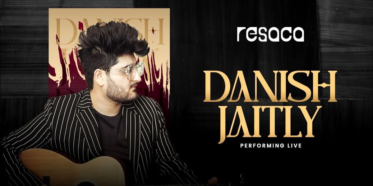 DANISH JAITLY PERFORMING LIVE