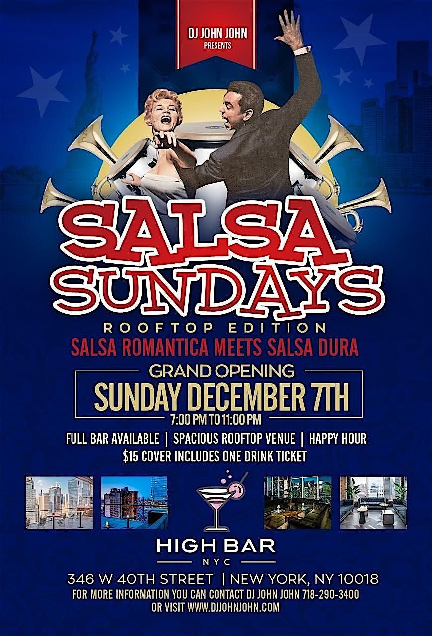 SALSA SUNDAYS ar High Bar Rooftop (Grand Opening, Dec 7th)