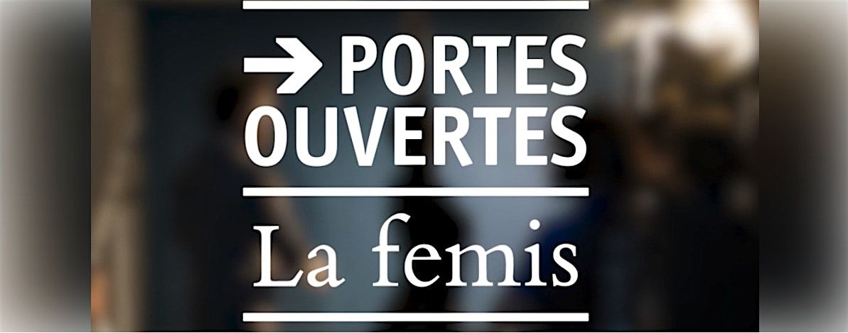 Journ\u00e9e Portes Ouvertes de La F\u00e9mis