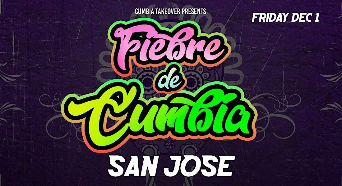 FIEBRE DE CUMBIA - SAN JOSE DEC 5
