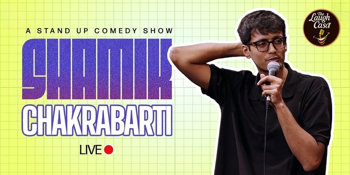 Shamik Chakrabarti Live