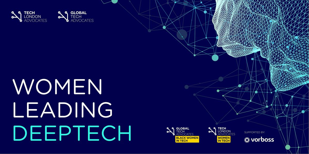 Global Tech Advocates: Women Leading Deeptech