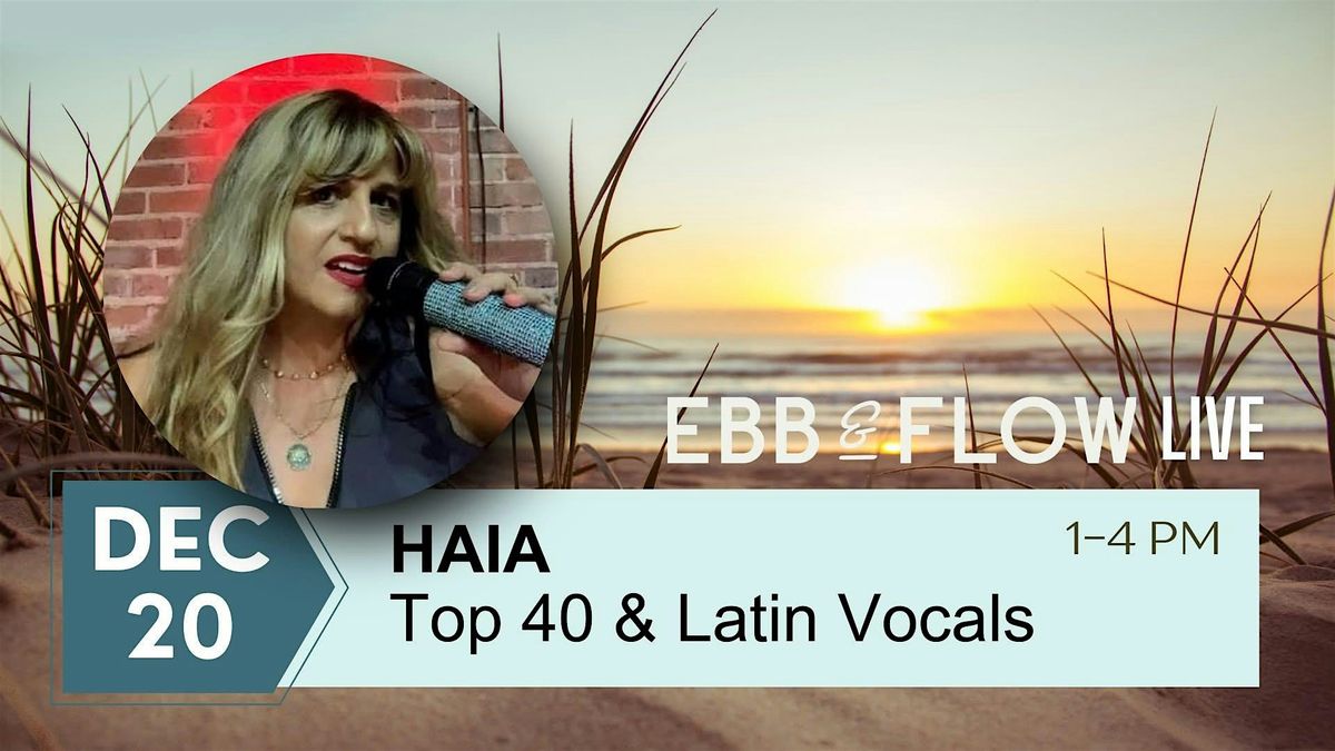 HAIA LIVE ON THE BEACHSIDE!