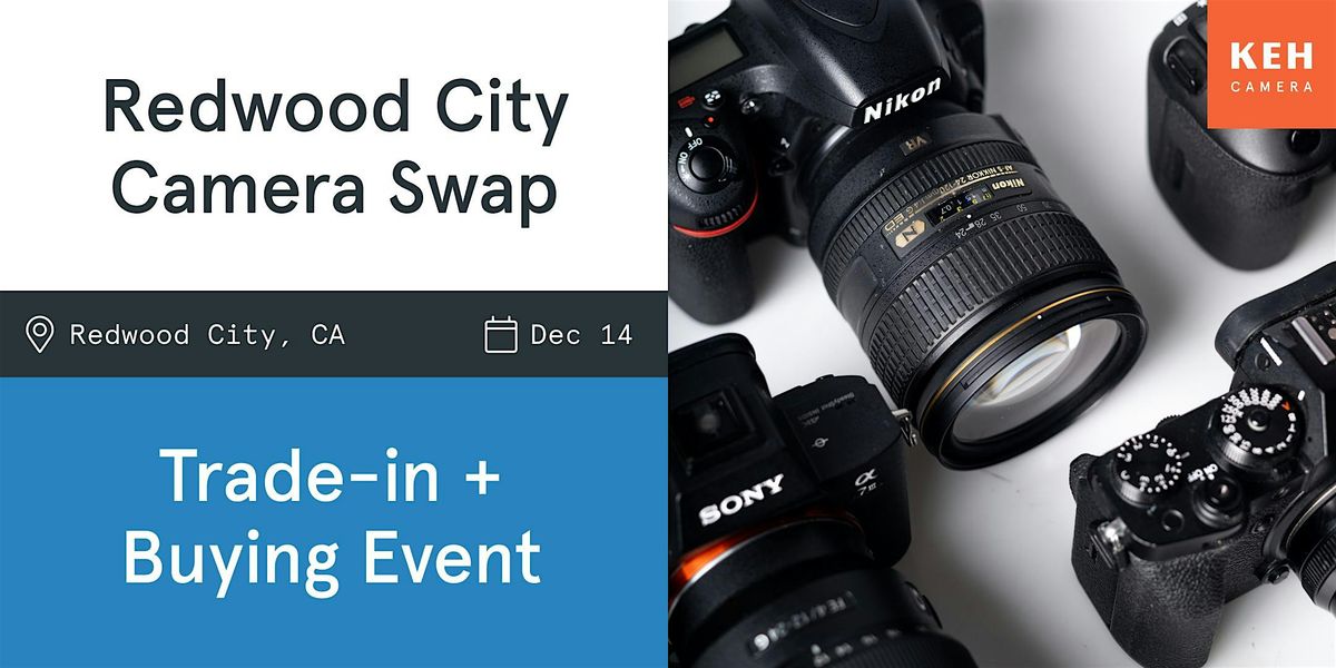 Sell your camera gear (free event) at the Redwood City Camera Swap