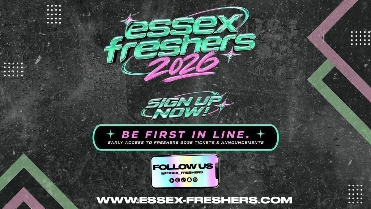 ESSEX FRESHERS WEEK 2026 - SIGN UP NOW! at Essex, Colchester on 4th ...