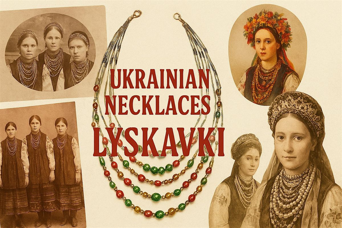 Ukranian national neclaces "Luskavky"