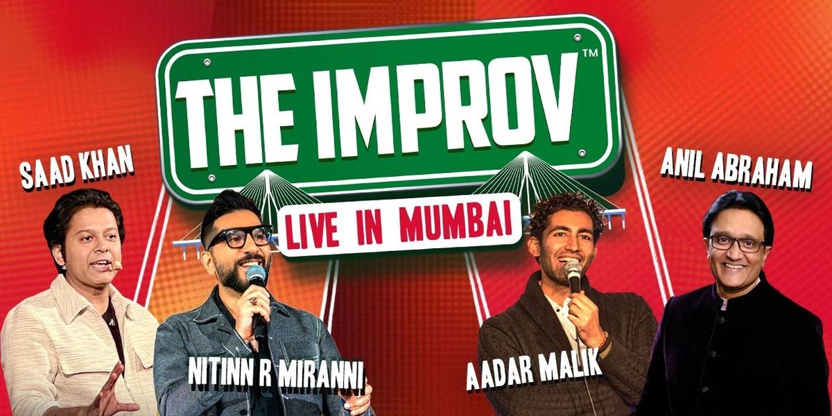 THE IMPROV at ICONIQA, Mumbai