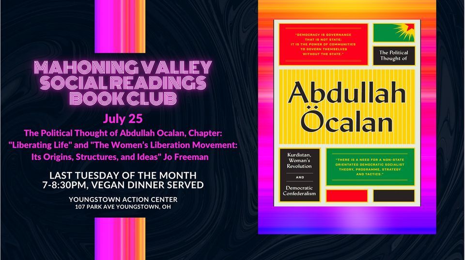 Social Readings Book Club July 2023: Abdullah Ocalan And Jo Freeman ...