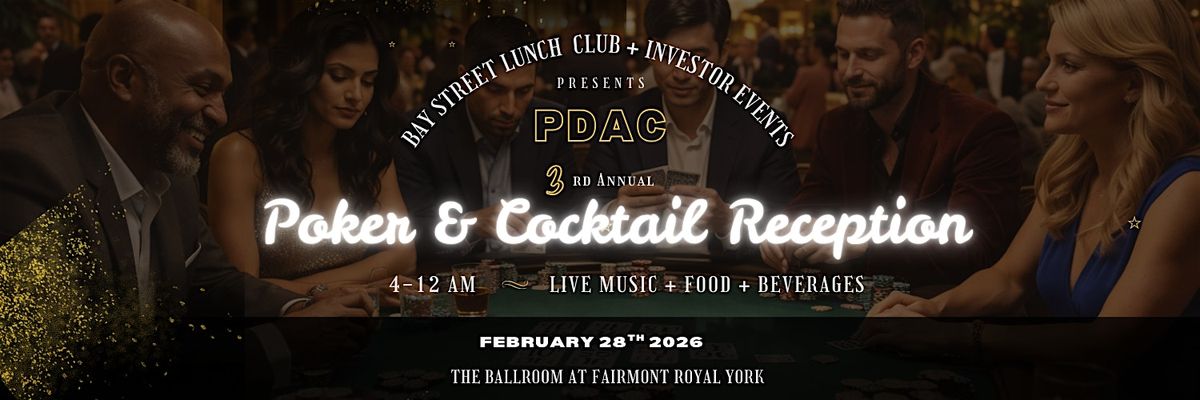 3rd Annual PDAC Cocktail Reception and Poker Tournament at Fairmont ...