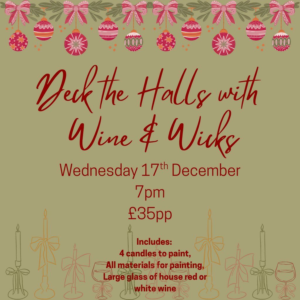 Deck The Halls with Wine & Wicks