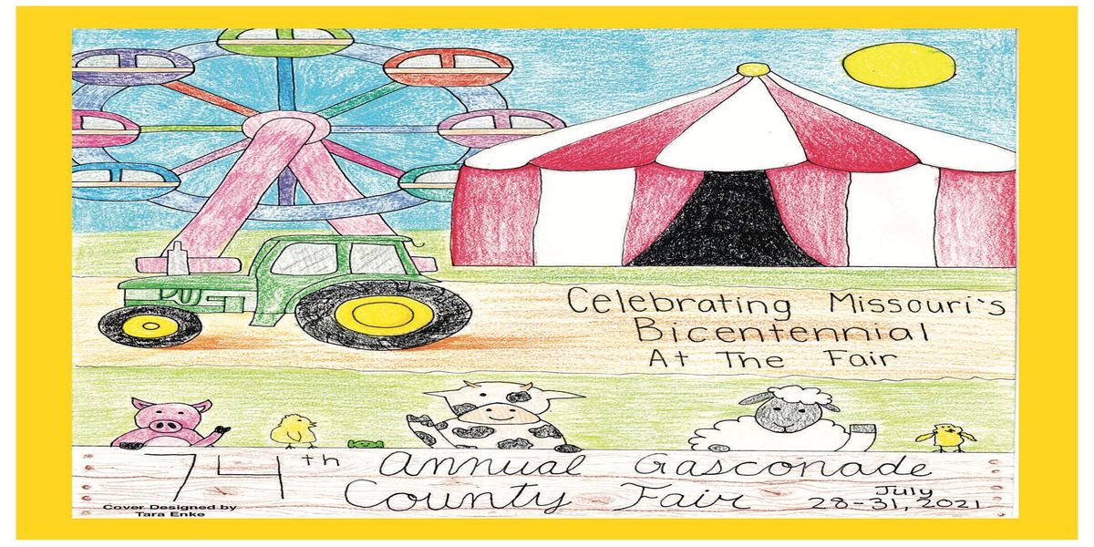 2021 Gasconade County Fair Memorial Park, Owensville, MO July 28 to
