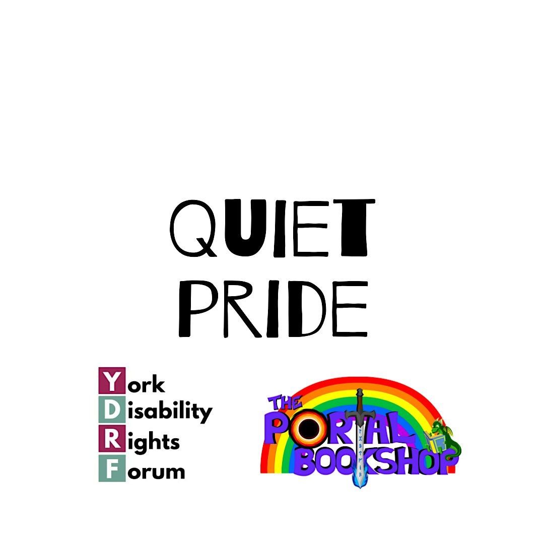 York Disability Rights Forum - Quiet Pride 2026