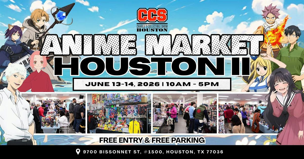 Anime Market Houston II