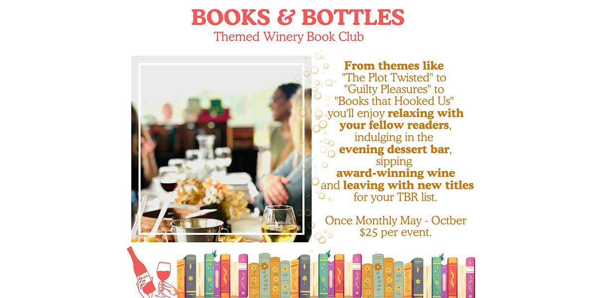Books & Bottles - Winery Book Club Series (May)
