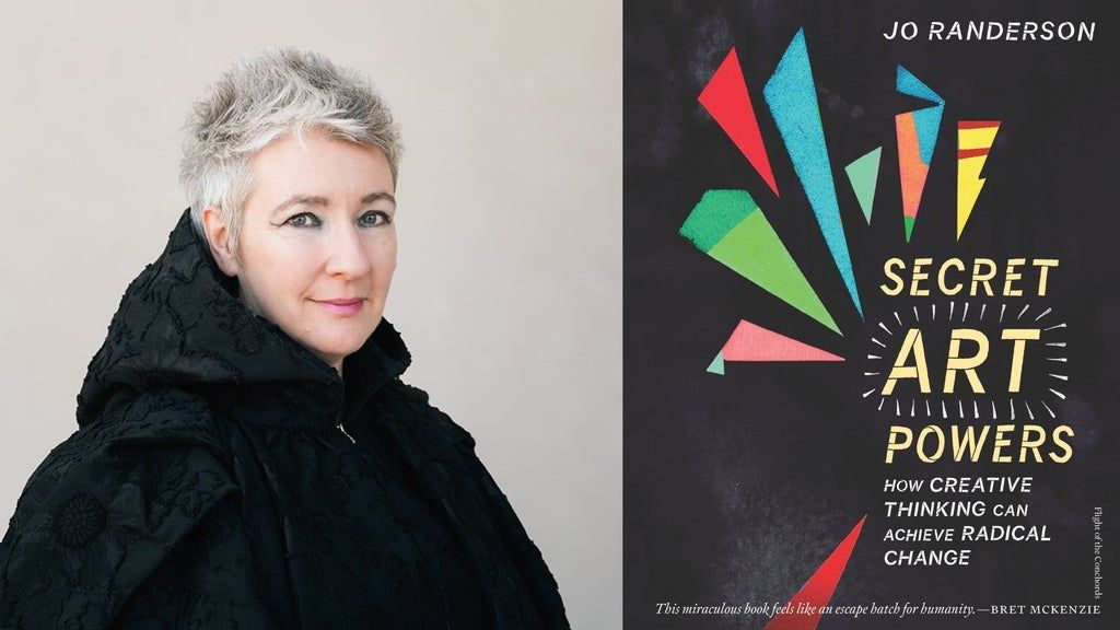 135. Secret Art Powers: Achieving Change Through Creative Thinking