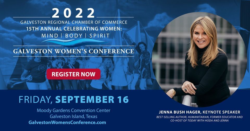 15th Annual Galveston Women’s Conference Moody Gardens Hotel, Spa and