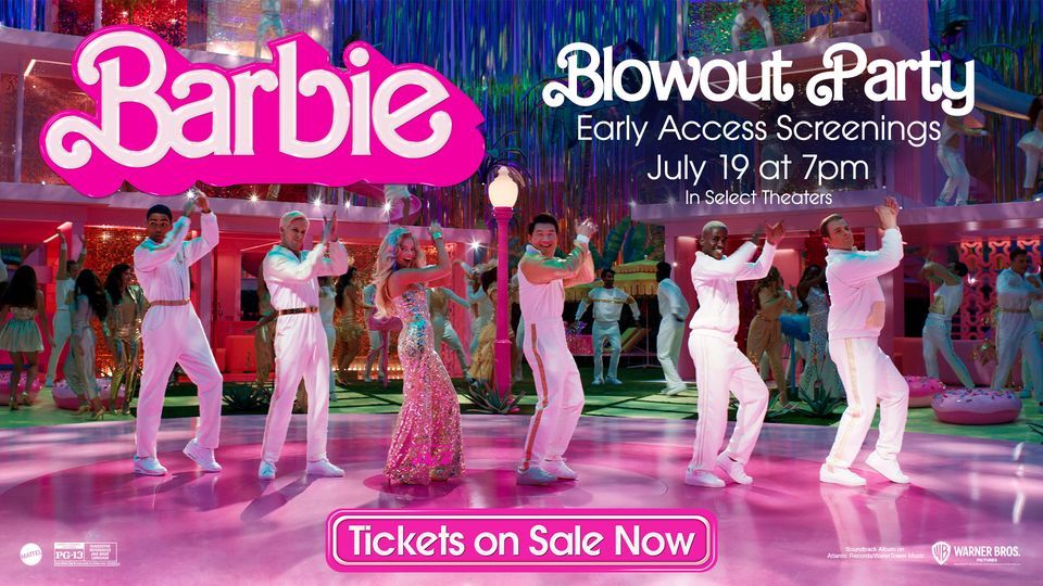 Barbie Blowout Party: Early Access Screening | Consolidated Theatres
