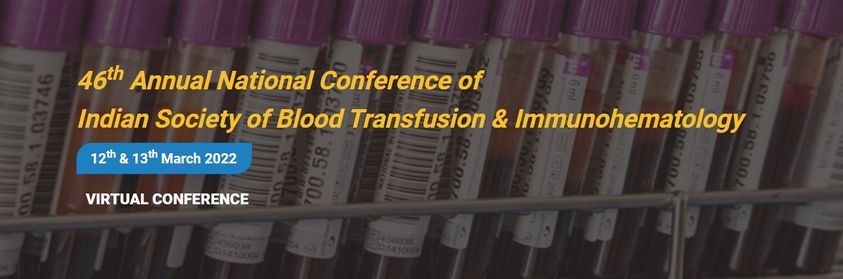 46th Annual conference of Indian Society of Blood Transfusion ...