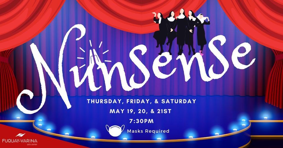 Nunsense FuquayVarina Arts Center, Kipling, NC May 19, 2022