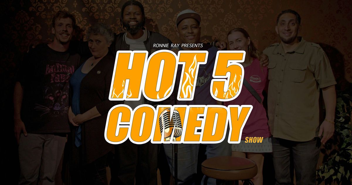 Hot 5 Comedy Show