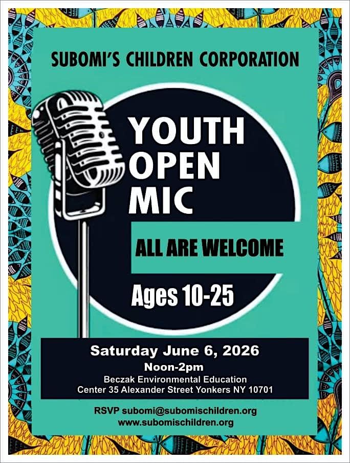 Subomi\u2019s Children is delighted to announce our Youth Open Mic