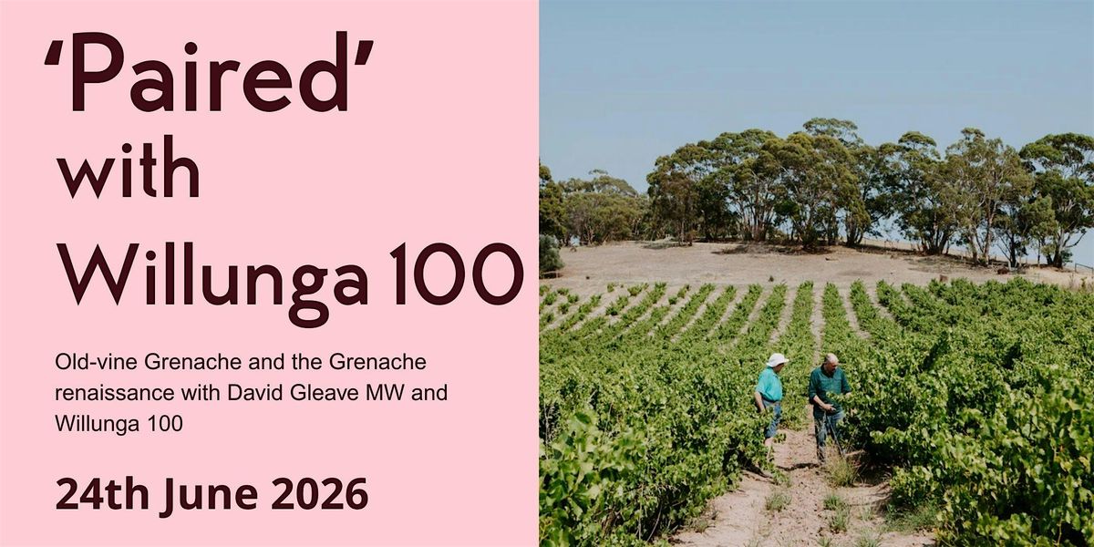 'Paired' Wine Dinner with Willunga