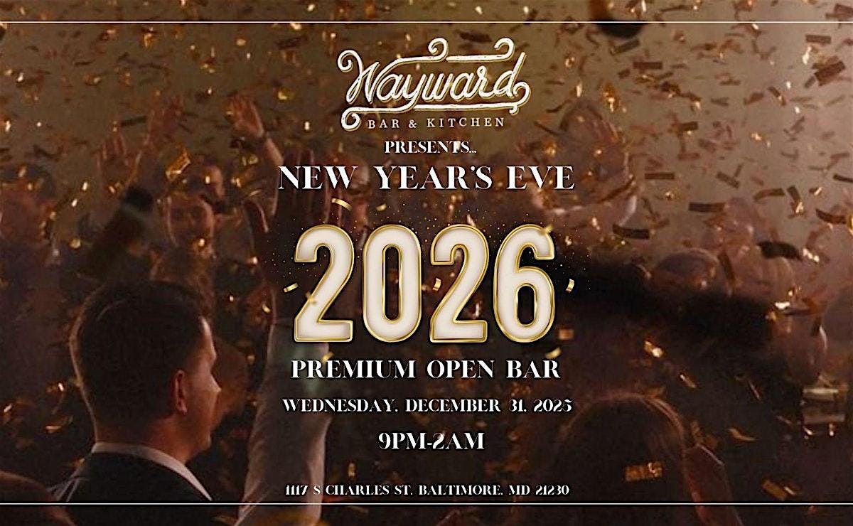 Wayward NYE26 Baltimore