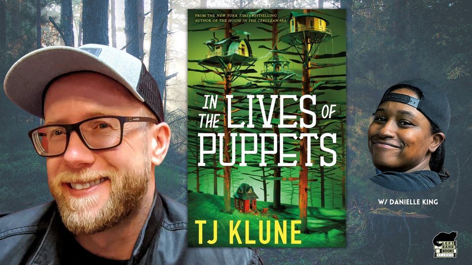 Meet TJ KLUNE and Celebrate Release of In the Lives of Puppets with