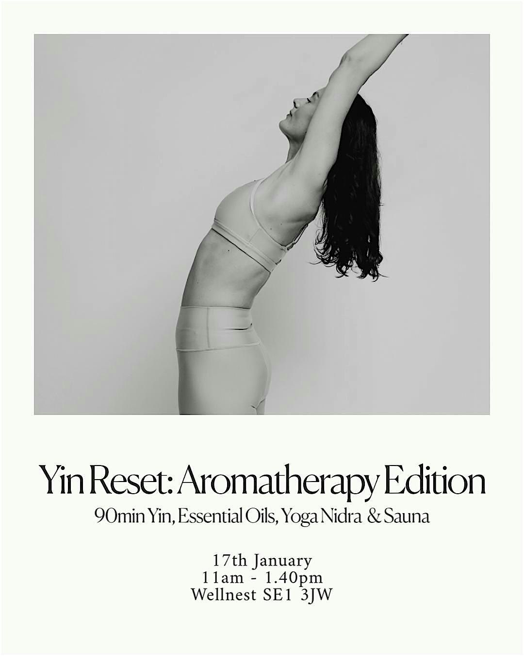 YIN  RESET &  AROMATHERAPY & YOGA NIDRA