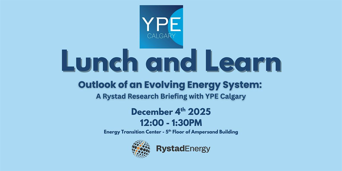 Lunch & Learn: An Outlook of the Evolving Energy System