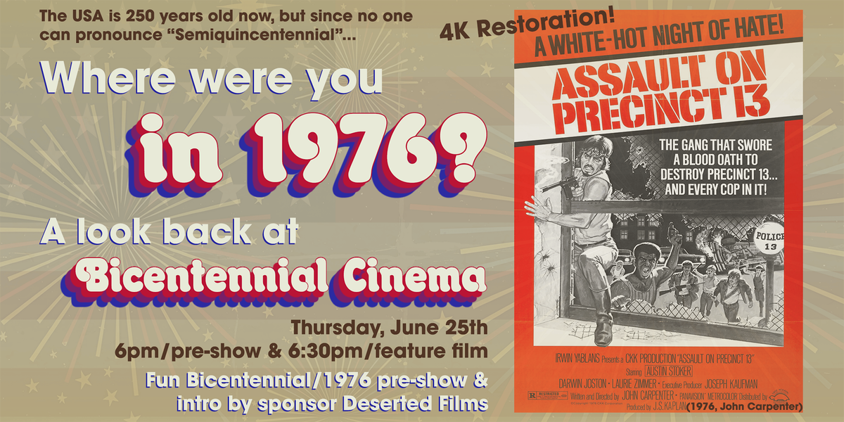 WHERE WERE YOU IN 1976?: ASSAULT ON PRECINCT 13