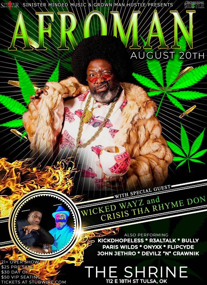 Afroman live with Wicked Wayz in Tulsa, ok at The Shrine