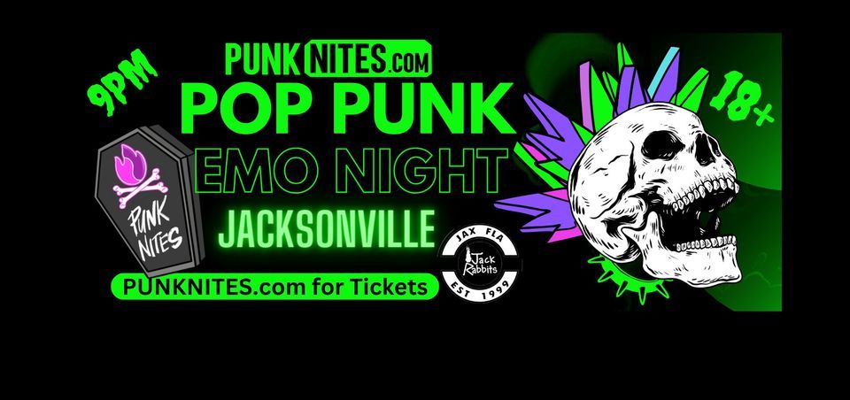 Pop Punk Emo Night Jacksonville by PUNKNITES - with LIFTED RIFTS and METAL NITES