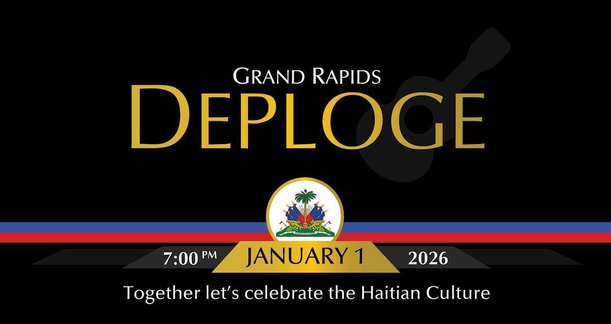 Grand Rapids DEPLOGE: West Michigan's Haitian Independence Day Celebration