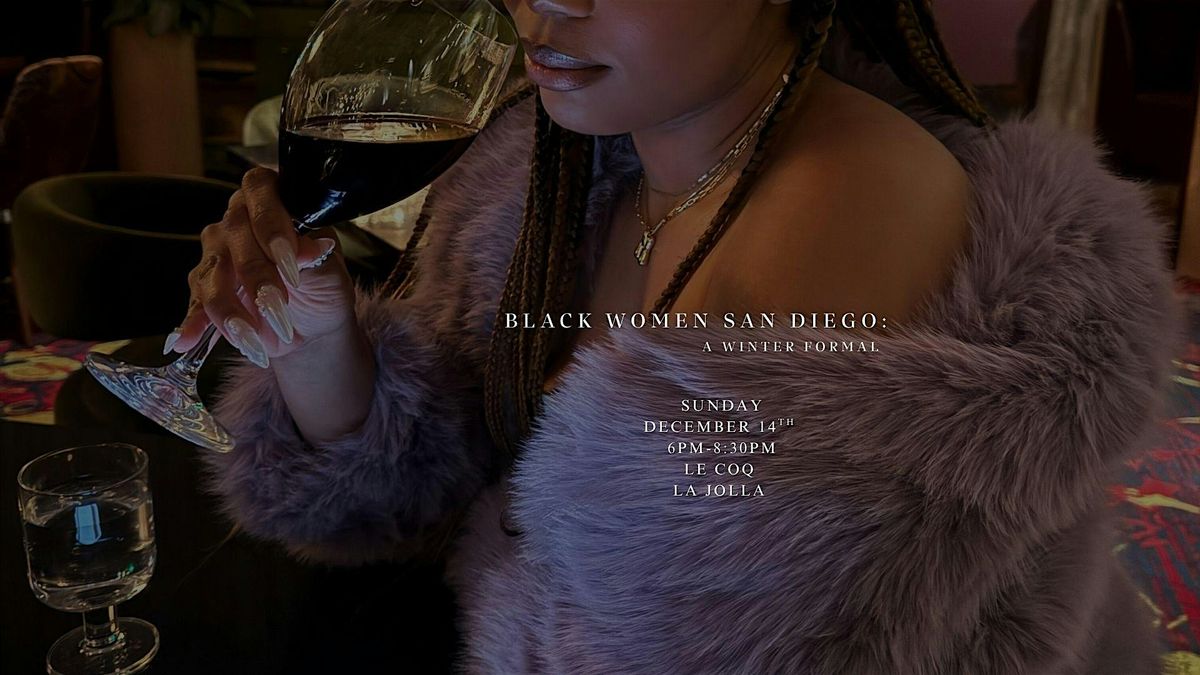 Black Women San Diego: A Winter Formal