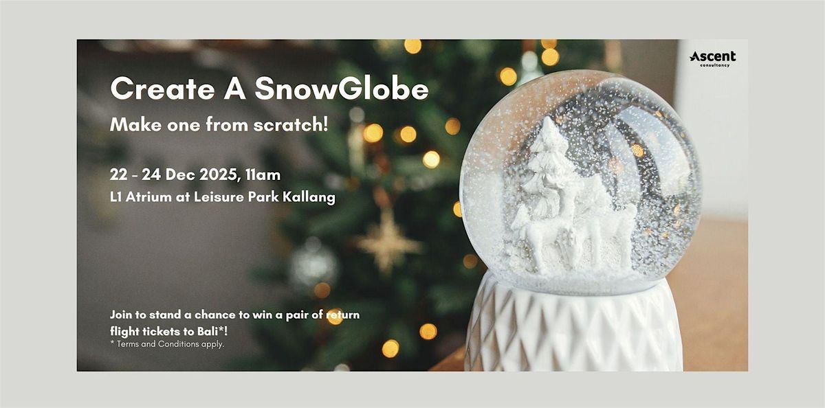 Snowglobe Making Session 1