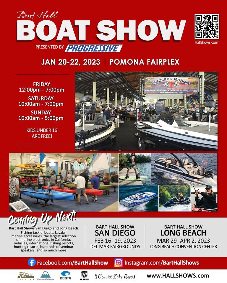 BART HALL BOAT SHOW 2023 - POMONA FAIRPLEX - Presented By Progressive