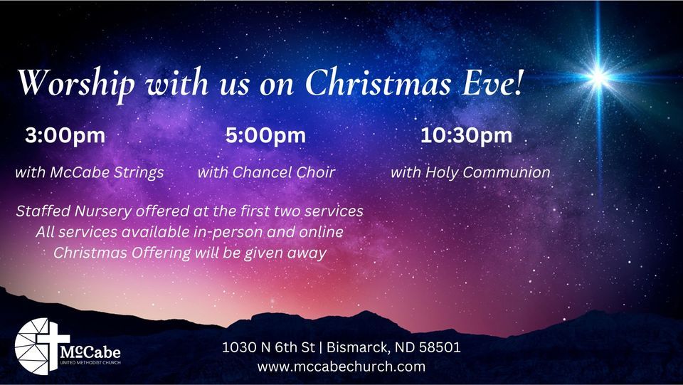 Christmas Eve at McCabe UMC McCabe United Methodist Church, Bismarck