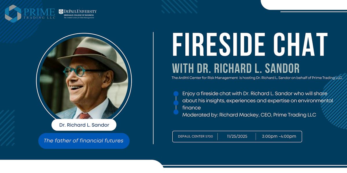 Fireside Chat: DePaul's Arditti Center is hosting Dr. Richard L. Sandor!