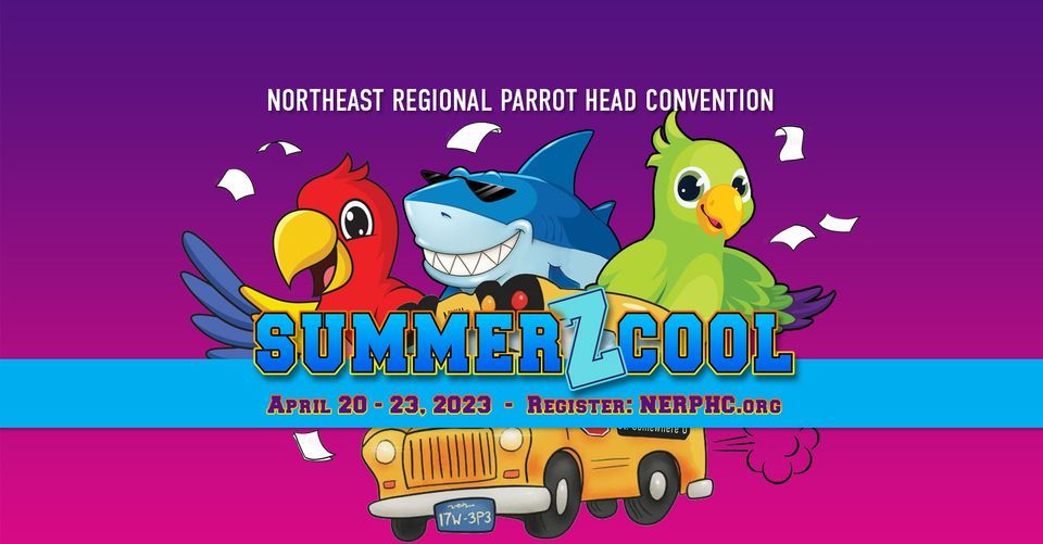 Northeast Regional Parrot Head Convention 2023 EnVision Hotel