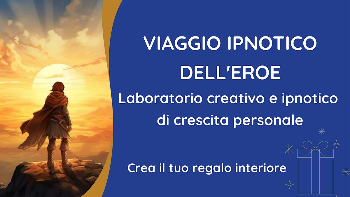 VIAGGIO IPNOTICO DELL'EROE