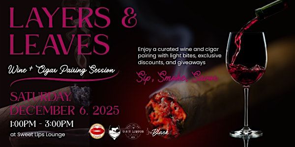 Layers & Leaves: Wine and Cigar Pairing Session