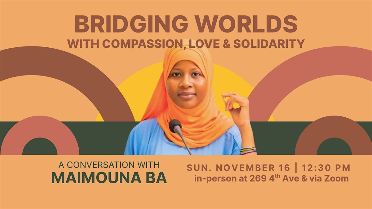 Bridging Worlds with Compassion, Love and Solidarity