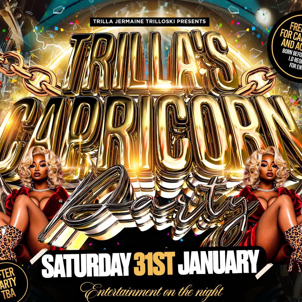 Trilla's Capricorn Party