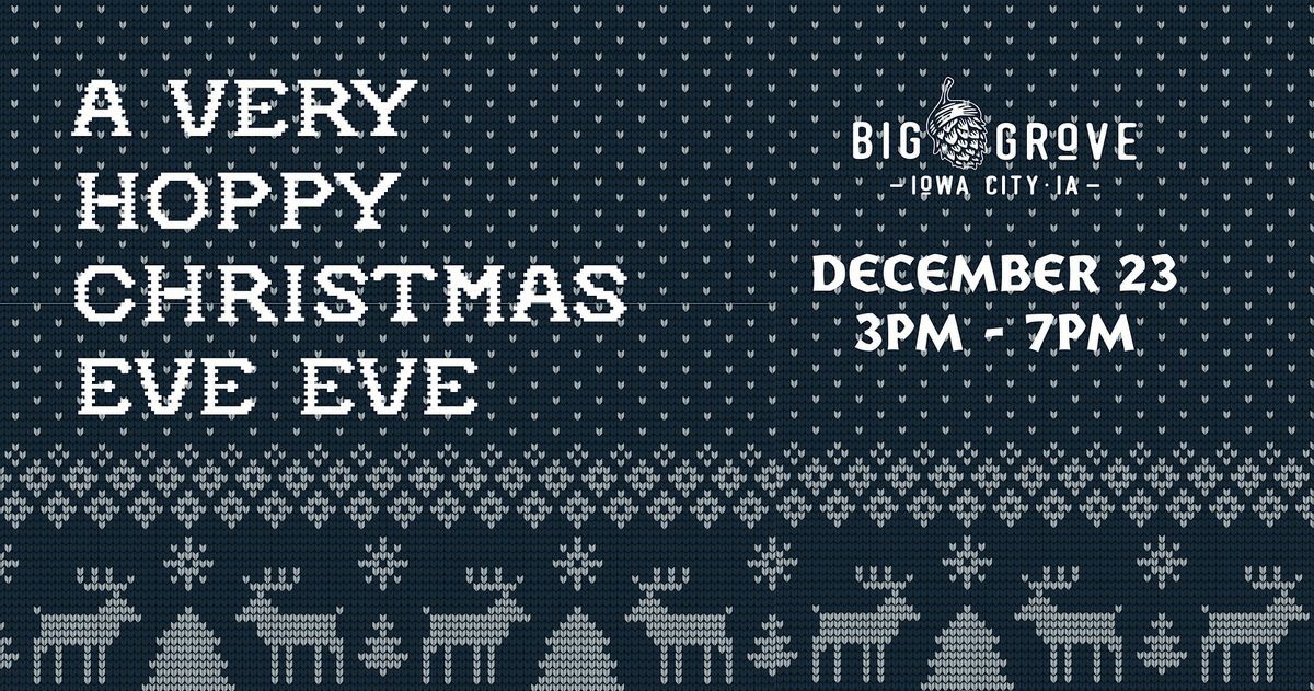 A Very Hoppy Christmas Eve Eve | Ugly Sweater Contest | Iowa City