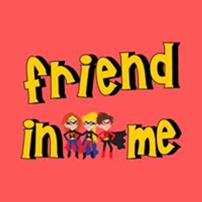 Friend IN ME