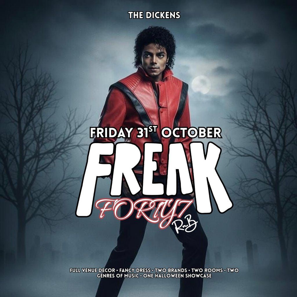 Forty7RnB x FREAK - The Halloween Special (Full venue takeover)