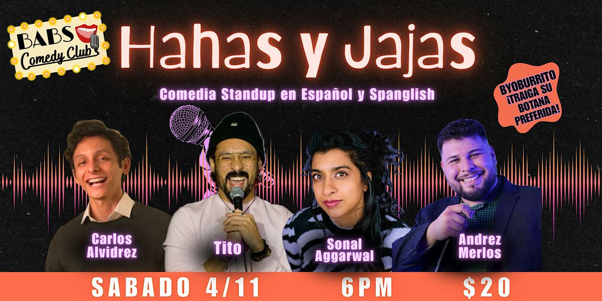 Hahas y Jajas- Comedia En Espa\u00f1ol y Spanglish