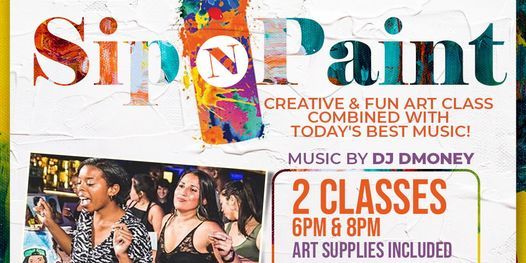 Sip N Paint -  Fun and Creative Art Class | 1.15