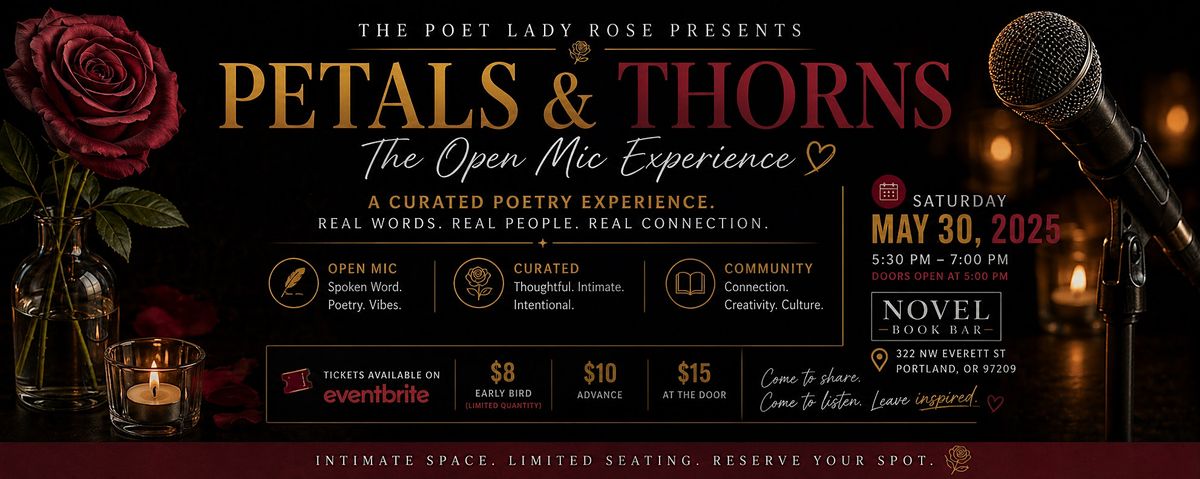 Petals & Thorns: The Open Mic Experience